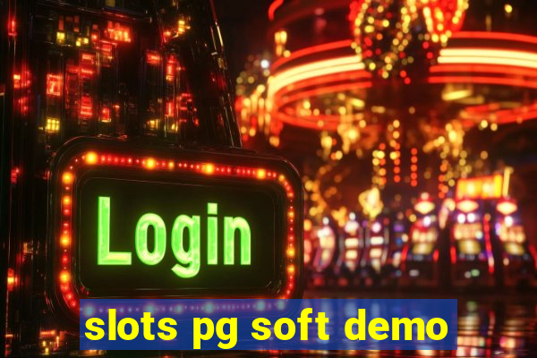 slots pg soft demo